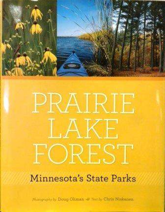 Prairie, Lake, Forest: Minnesota's State Parks