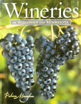 Wineries of Wisconsin and Minnesota