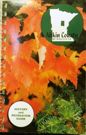 Aitkin County Minnesota History and Recreation Guide